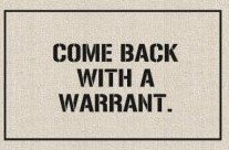 come-back-with-a-warrant (2)